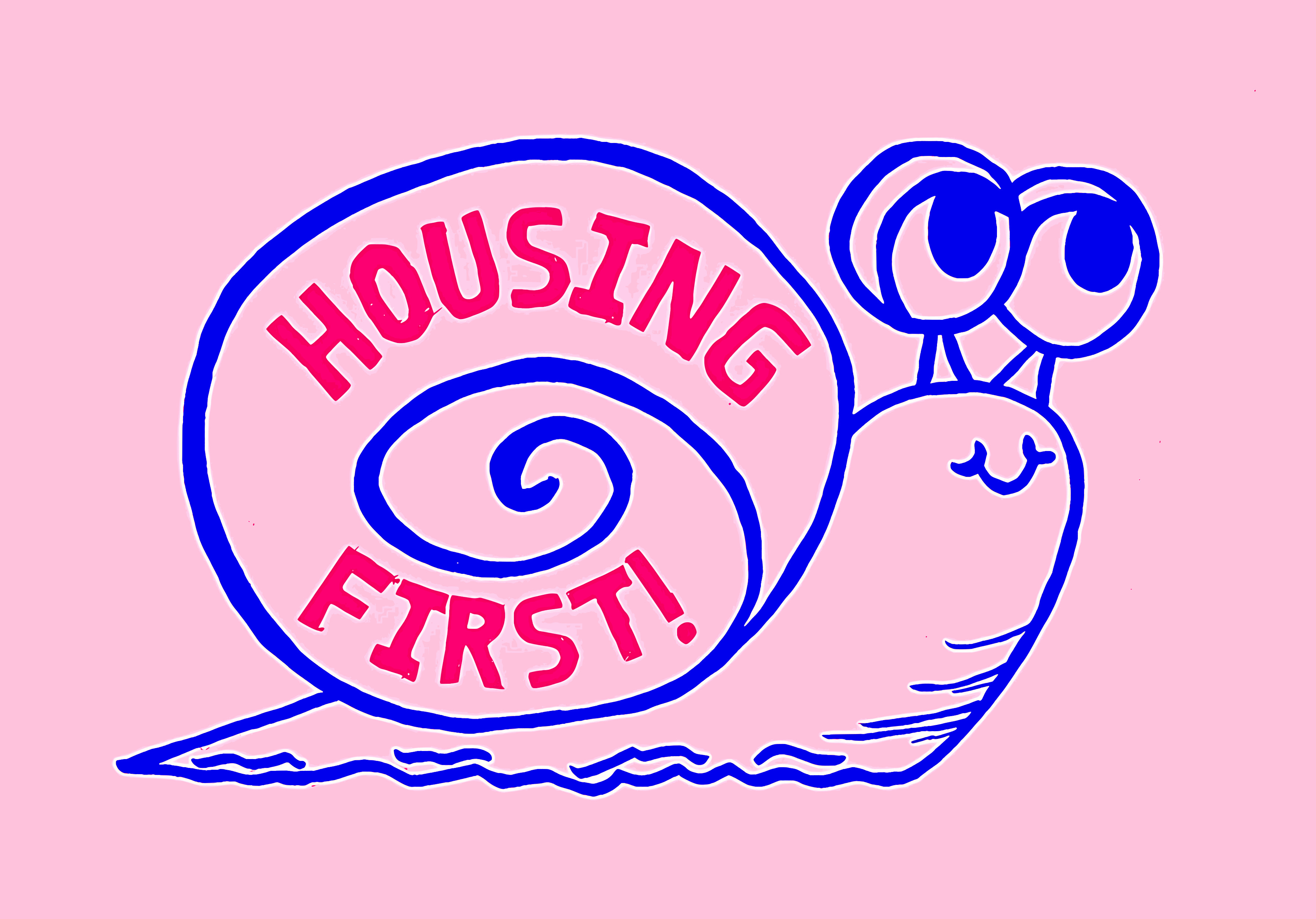 A snail with the text 'Housing first!' on its shell.