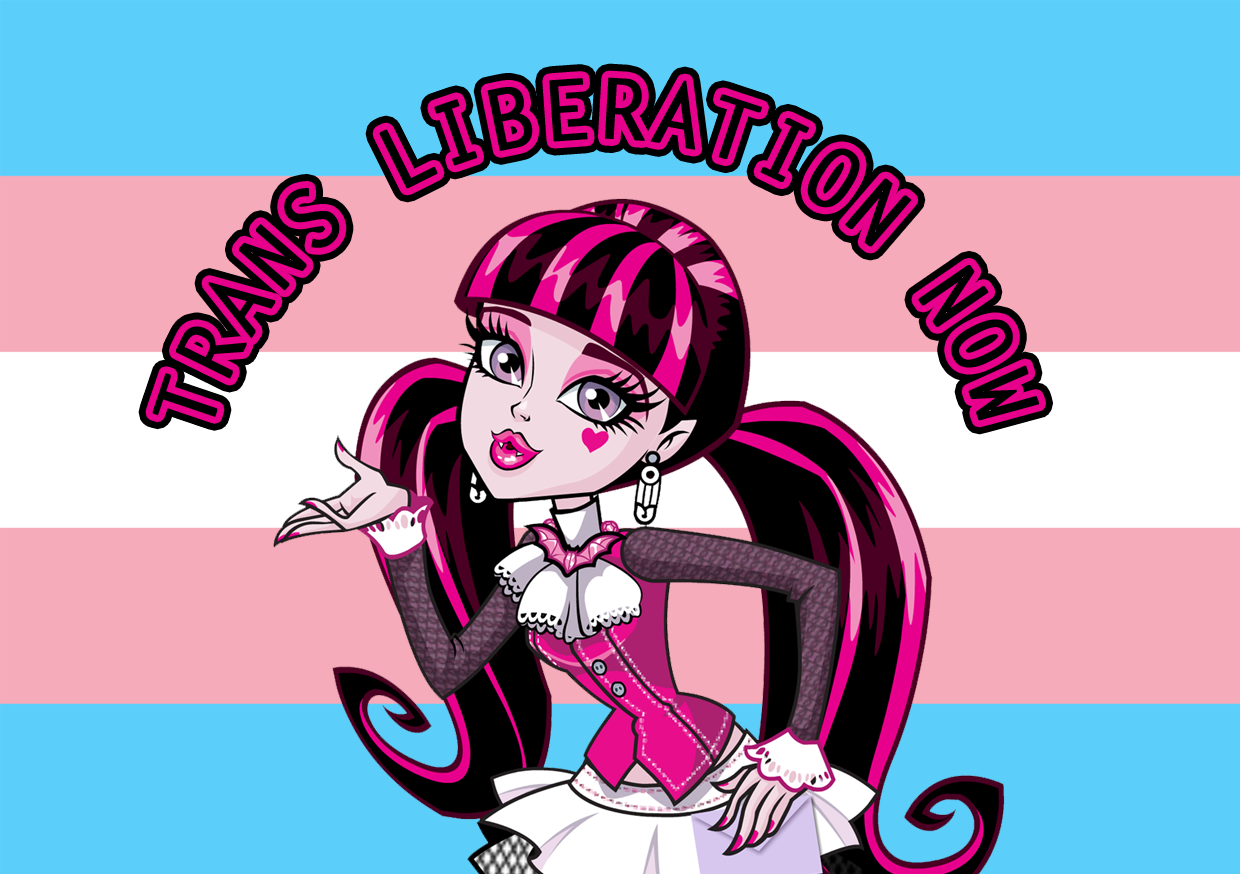 Draculaura aus Monster High. Über ihr steht Trans Liberation Now.
